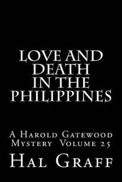 Cover for Hal Graff · Love and Death in the Philippines (Paperback Book) (2017)