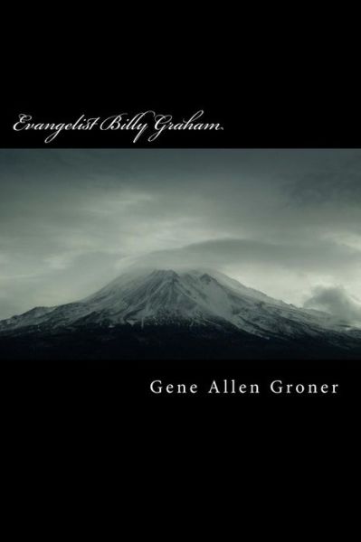 Cover for Gene Allen Groner · Evangelist Billy Graham (Pocketbok) (2018)