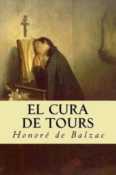 Cover for Honore de Balzac · El cura de Tours (Paperback Bog) (2018)