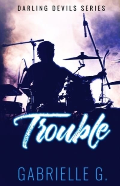 Cover for Gabrielle G · Trouble (Taschenbuch) (2020)