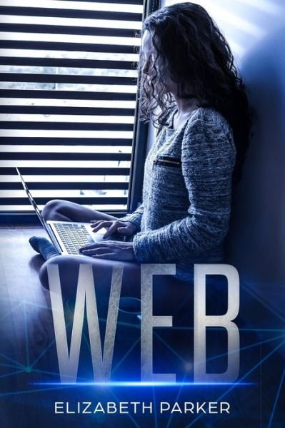 Cover for Elizabeth Parker · Web (Paperback Book) (2018)
