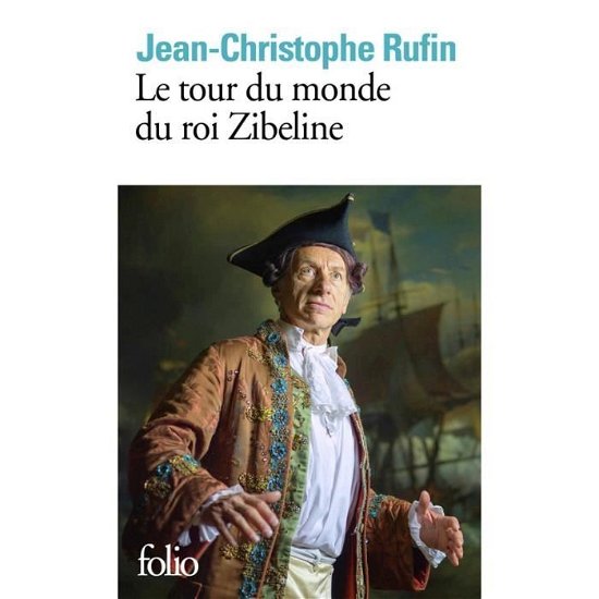 Cover for Jean-Christophe Rufin · Le tour du monde du roi Zibeline (Paperback Bog) (2018)