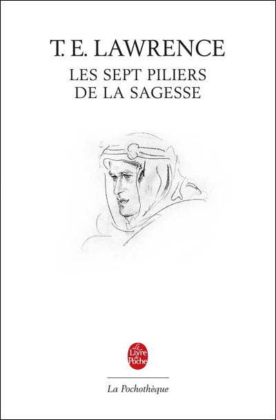 Cover for T. E. Lawrence · Les Sept Piliers De La Sagesse (Ldp Litt.theat.) (French Edition) (Paperback Bog) [French edition] (1995)