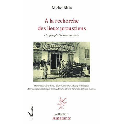 Cover for Michel Blain · A la recherche des lieux proustiens (Paperback Book) (2020)