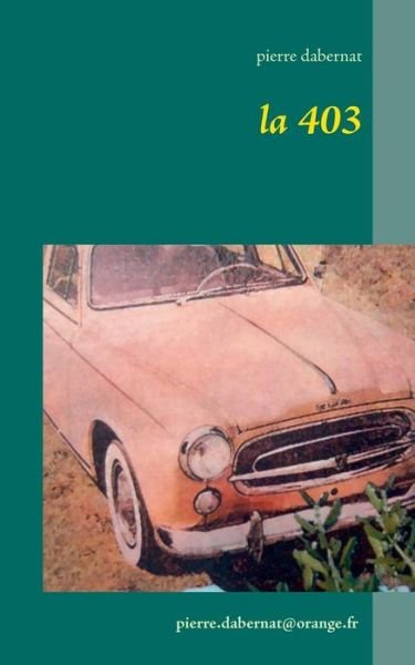 Cover for Dabernat · La 403 (Book) (2017)