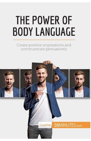 Cover for 50minutes · The Power of Body Language (Paperback Book) (2017)