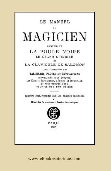 Le Manuel Du Magicien - E D Compilateur - Książki - WWW.Ebookesoterique.com - 9782930727257 - 30 września 2017