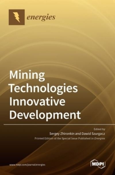 Cover for Dawid Szurgacz · Mining Technologies Innovative Development (Gebundenes Buch) (2022)