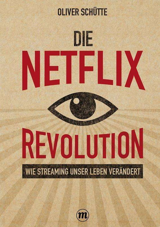 Cover for Schütte · Die Netflix-Revolution (Book)