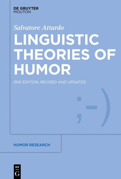 Cover for Salvatore Attardo · Linguistic Theories of Humor (Book) (2024)