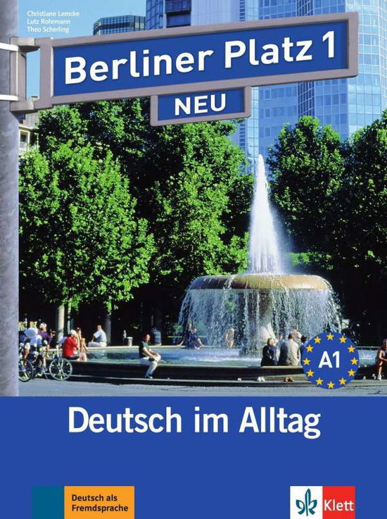 Cover for Christiane Lemcke, Lutz Rohrmann, Theo Scherling · Berliner Platz.1 Lehr-u.Arb.+ (Bok)