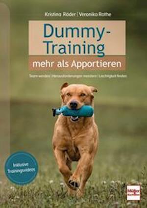 Cover for Kristina Räder · Dummy-Training - mehr als Apportieren (Book) (2024)