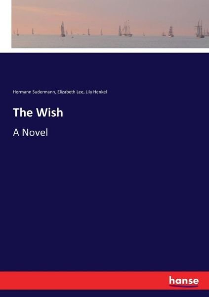 Cover for Sudermann · The Wish (Bok) (2017)