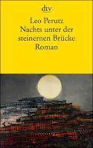 Cover for Leo Perutz · Dtv Tb.13025 Perutz.nachts Unter.stein. (Book)