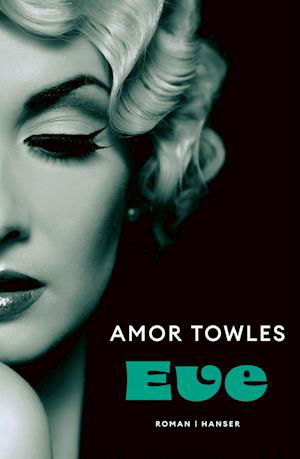 Amor Towles · Eve (Book) (2024)