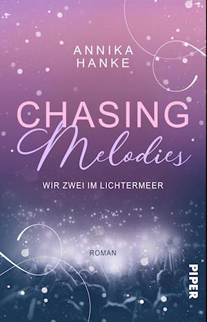 Cover for Annika Hanke · Chasing Melodies – Wir zwei im Lichtermeer (Book) (2023)