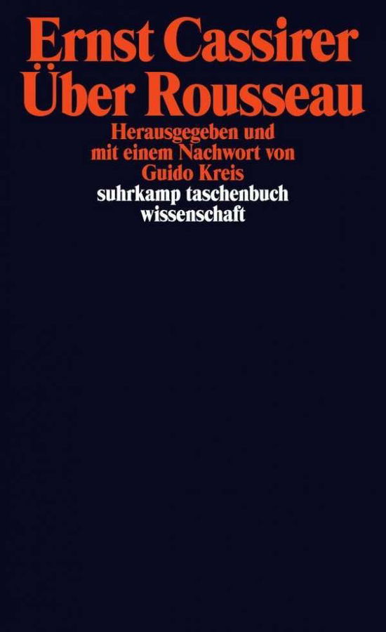 Suhrk.tb Wi.2025 Cassirer.Ãœber Rousseau - Ernst Cassirer - Books -  - 9783518296257 - 