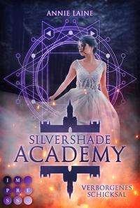 Silvershade Academy 1: Verborgene - Laine - Livres -  - 9783551303257 - 