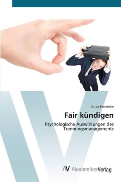 Cover for Bennecke · Fair kündigen (Book) (2012)