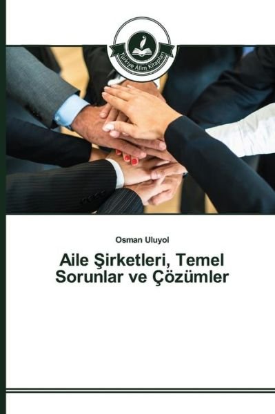 Cover for Uluyol · Aile Sirketleri, Temel Sorunlar (Buch) (2015)