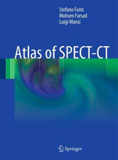 Cover for Stefano Fanti · Atlas of SPECT-CT (Paperback Book) (2011)