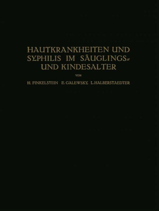 Cover for H Finkelstein · Hautkrankheiten Und Syphilis Im Sauglings? Und Kindesalter: Ein Atlas (Paperback Bog) [1922 edition] (1922)