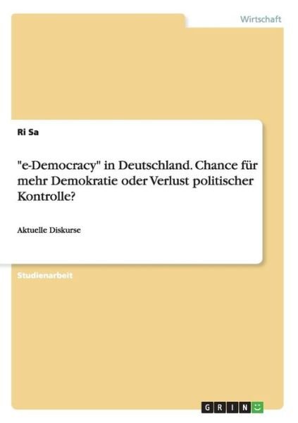 Cover for Sa · &quot;e-Democracy&quot; in Deutschland. Chance (Bok) (2015)