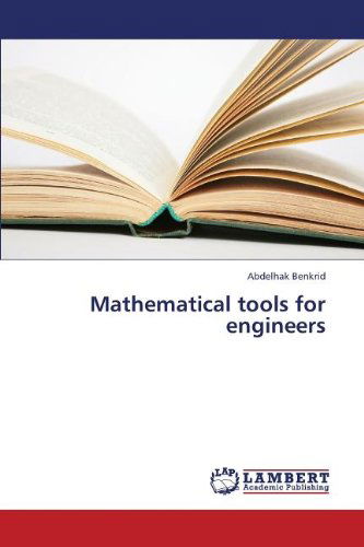 Cover for Benkrid Abdelhak · Mathematical Tools for Engineers (Paperback Bog) (2013)