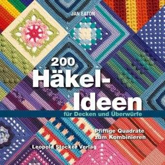 Cover for J. Eaton · 200 Häkel-Ideen f.Decken u.Üb. (Book)