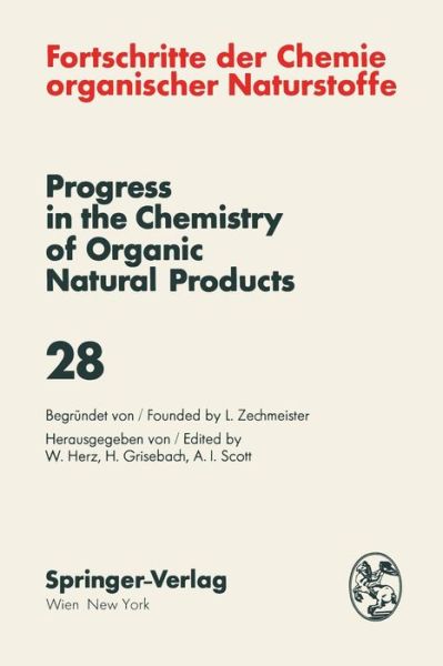 Cover for W Bromer · Fortschritte Der Chemie Organischer Naturstoffe / Progress in the Chemistry of Organic Natural Products - Fortschritte der Chemie Organischer Naturstoffe / Progress in the Chemistry of Organic Natural Products (Paperback Book) [Softcover reprint of the original 1st ed. 1970 edition] (2011)