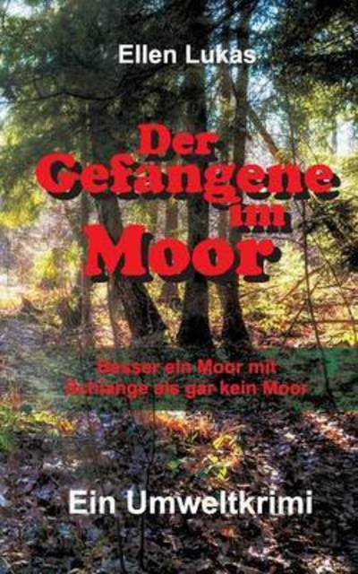 Cover for Lukas · Der Gefangene im Moor (Buch) (2016)