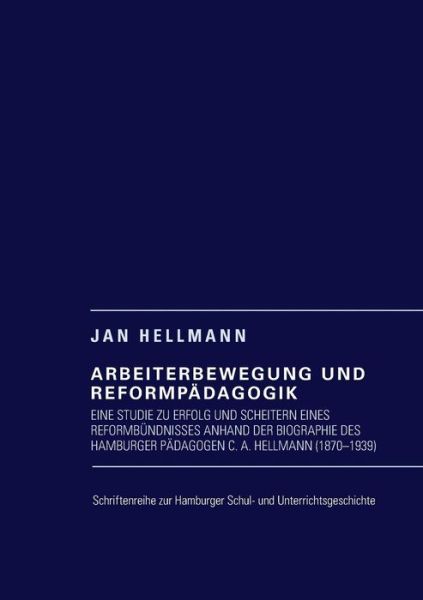 Cover for Jan Hellmann · Arbeiterbewegung Und Reformpädagogik (Paperback Book) [German edition] (2014)