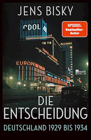 Cover for Jens Bisky · Die Entscheidung (Book) (2024)