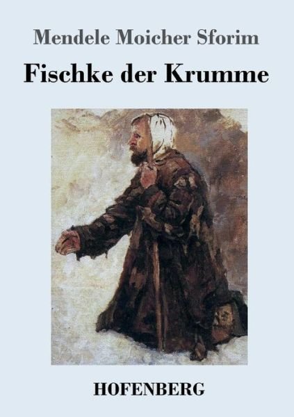 Cover for Sforim · Fischke der Krumme (Bog) (2017)