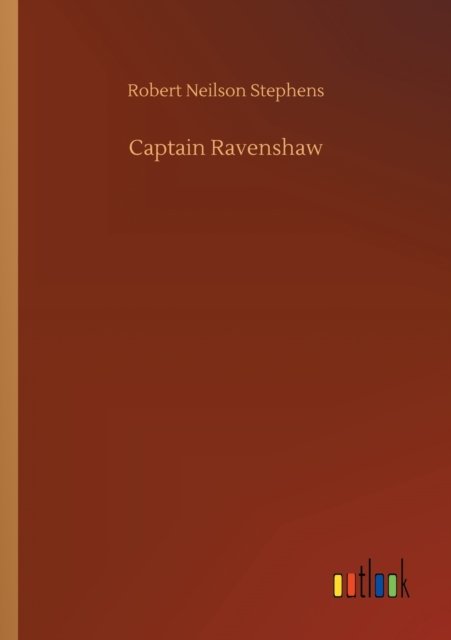 Cover for Robert Neilson Stephens · Captain Ravenshaw (Paperback Book) (2020)