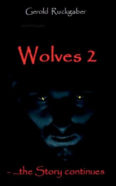 Cover for Gerold Ruckgaber · Wolves 2 (Paperback Book) (2021)