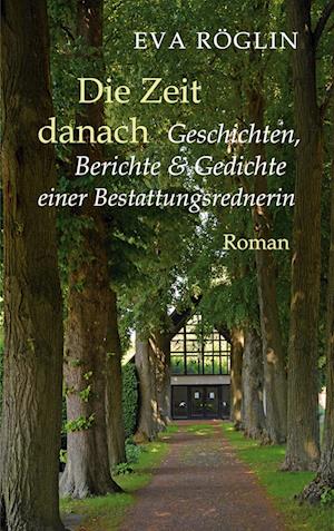Cover for Eva Röglin · Die Zeit danach (Paperback Book) (2022)