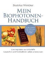 Cover for Beatrice Winicker · Mein Biophotonen-Handbuch (Hardcover Book) (2022)
