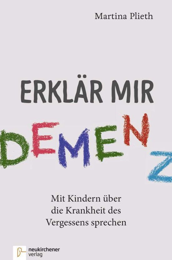 Cover for Plieth · Erklär mir Demenz (Book)