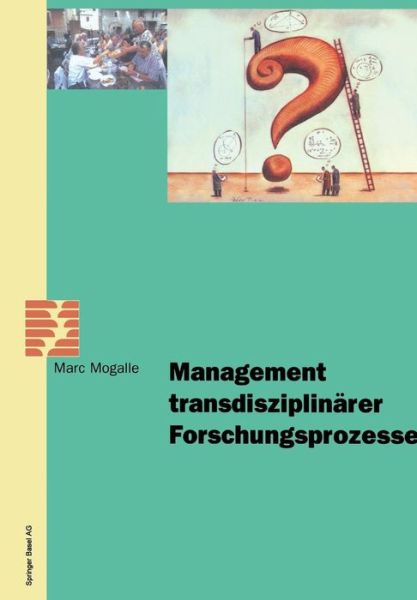 Cover for M. Mogalle · Management Transdisziplinarer Forschungsprozesse - SPP (Paperback Book) [2001 edition] (2001)