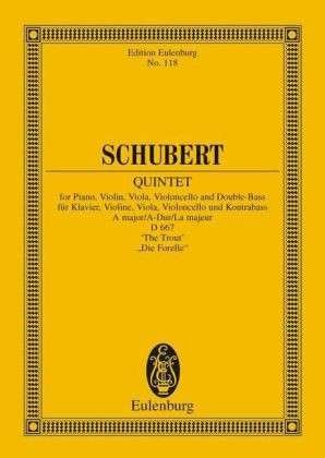 Quintet a Major Op 114 D 667 - Franz Schubert - Kirjat - SCHOTT & CO - 9783795761257 - lauantai 1. kesäkuuta 1985