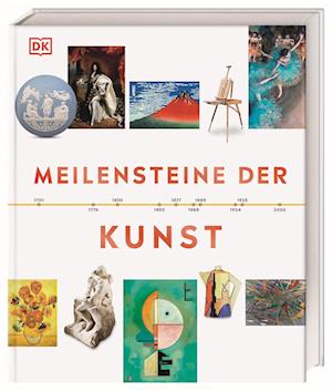 Iain Zaczek · Meilensteine der Kunst (Book) (2024)