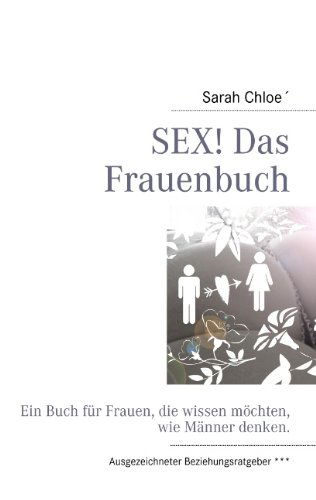 Cover for Sarah Chloé · Sex! Das Frauenbuch (Paperback Book) [German edition] (2009)