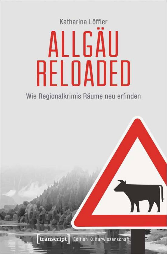 Cover for Löffler · Allgäu reloaded (Book)