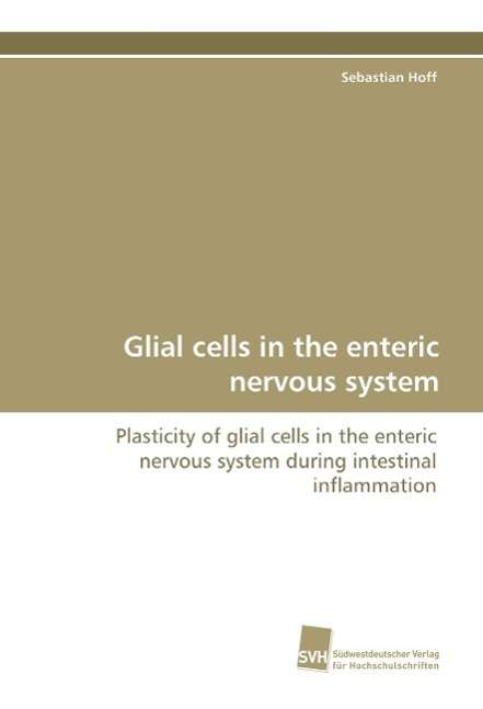 Cover for Hoff · Glial cells in the enteric nervous (Book)