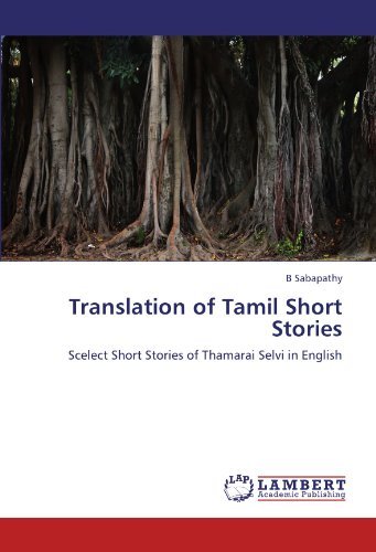 Cover for B Sabapathy · Translation of Tamil Short Stories: Scelect Short Stories of Thamarai Selvi in English (Paperback Bog) (2011)