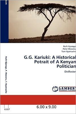 Cover for Njoroge · G.G. Kariuki: A Historical Potr (Bog)