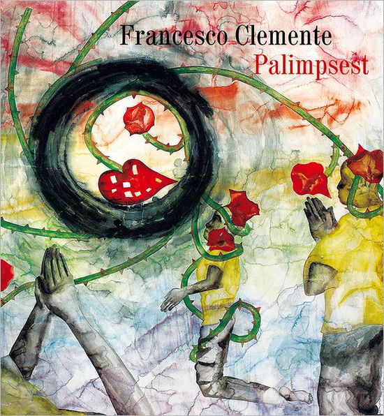 Cover for Gregory Corso · Francesco Clemente: Palimpsest (Hardcover Book) (2012)