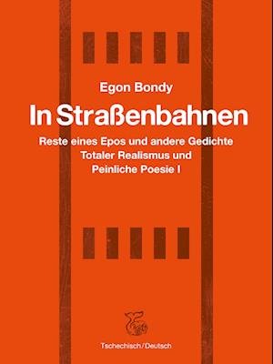 Cover for Egon Bondy · In Straßenbahnen (Book) (2023)