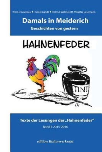 Cover for Schreibwerkstatt Hahnenfeder · Damals in Meiderich (Paperback Book) (2017)